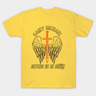 St. Michael - Defend Us In Battle 6 T-Shirt